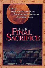 Watch The Final Sacrifice kostenlos online.